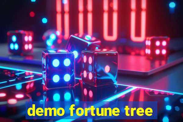 demo fortune tree